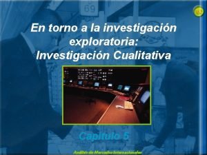 En torno a la investigacin exploratoria Investigacin Cualitativa