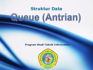 Struktur Data Program Studi Teknik Informatika LOGO Definisi