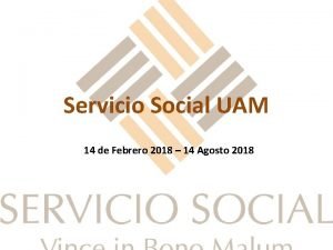 Servicio Social UAM 14 de Febrero 2018 14