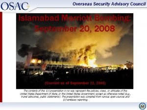 Overseas Security Advisory Council Islamabad Marriott Bombing September