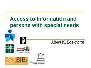 Access to Information and persons with special needs