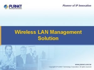 Lan management solution Lan management solution