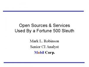 Open Sources Services Used By a Fortune 500