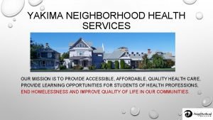 Yakima neighborhood connections