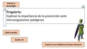 Ciencia y tecnologa Propsito Explican la importancia de