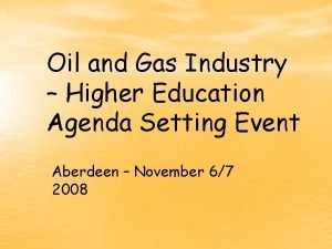 Oil and Gas Industry Higher Education Agenda Setting