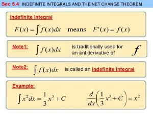 Sec 5 4 INDEFINITE INTEGRALS AND THE NET