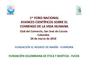 FUNREMA 1 er FORO NACIONAL AVANCES CIENTFICOS SOBRE