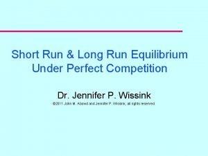 Long run perfect competition equilibrium
