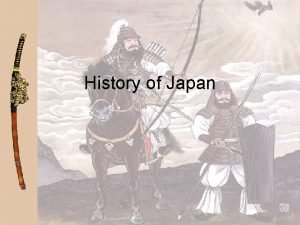 History of Japan Geography Consists of many islands