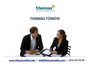 THOMAS TRKYE www thomasturkiye com infothomasturkiye com 0216