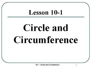 Lesson 10-1 circles and circumference