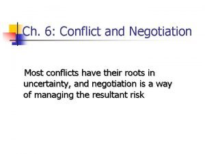 Most conflicts have their roots in