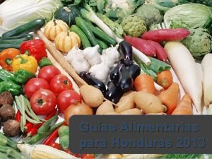 Guas Alimentarias para Honduras 2013 En el ao