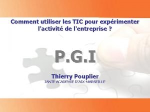 Comment utiliser les TIC pour exprimenter lactivit de