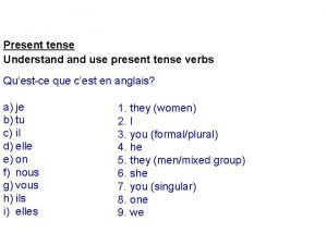 Je, tu, il/elle nous, vous, ils/elles endings