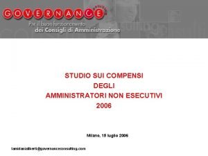 STUDIO SUI COMPENSI DEGLI AMMINISTRATORI NON ESECUTIVI 2006