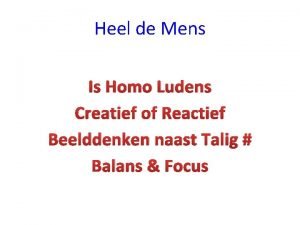 Heel de Mens Is Homo Ludens Creatief of