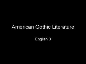 American gothic literature characteristics