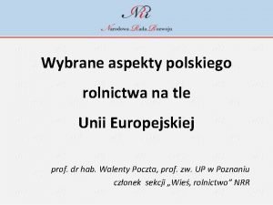 Wybrane aspekty polskiego rolnictwa na tle Unii Europejskiej