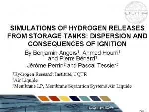 SIMULATIONS OF HYDROGEN RELEASES FROM STORAGE TANKS DISPERSION