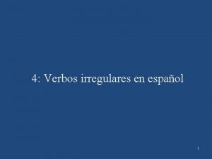 2 verbos irregulares