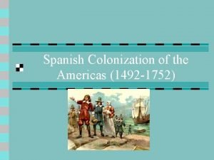 Spanish colonization of the americas