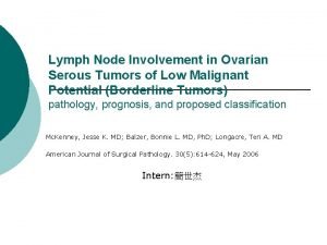 Lymph Node Involvement in Ovarian Serous Tumors of