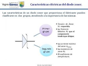 Caractersticas elctricas del diodo zener Las caractersticas de