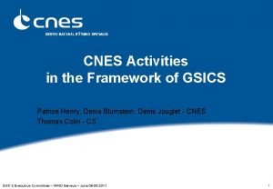 CNES Activities in the Framework of GSICS Patrice