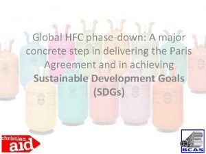 Global HFC phasedown A major concrete step in