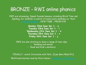 BRONZE RWI online phonics RWI are streaming Speed