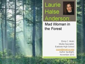 Interesting facts about laurie halse anderson