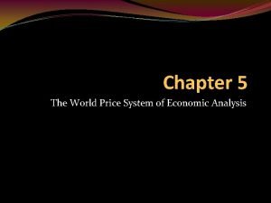 World price system of economic analysis
