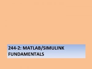 244 2 MATLABSIMULINK FUNDAMENTALS Origins of MATLAB MATLAB