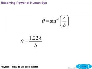 What is the resolving power of human eye