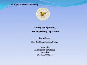 AnNajah National University Faculty of Engineering Civil Engineering