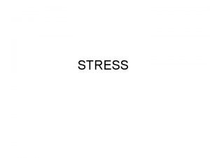 STRESS STRESS SBG STIMULUS ENVIRONMENT stress S Stimulus