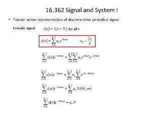 16 362 Signal and System I Fourier series