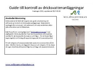 Guide till kontroll av dricksvattenanlggningar framtagen 2015 uppdaterad