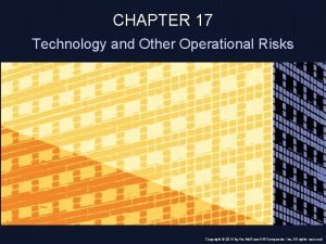 Technology and other operational risks