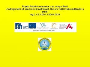 Projekt Fakultn nemocnice u sv Anny v Brn