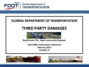 Florida Department of TRANSPORTATION FLORIDA DEPARTMENT OF TRANSPORTATION