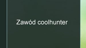 Coolhunter definicja