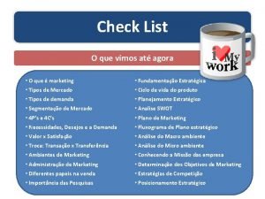 Check List O que vimos at agora O