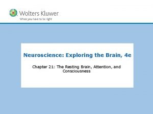 Neuroscience Exploring the Brain 4 e Chapter 21