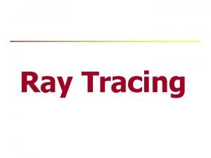 How does raytracing work