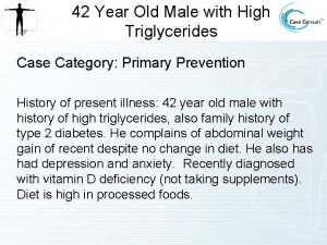 Triglycerides treatment