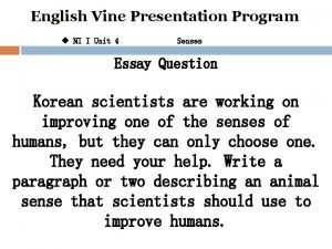 English Vine Presentation Program u NI I Unit