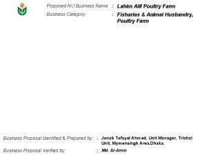 Proposed NU Business Name Lahim Alif Poultry Farm